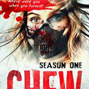 Chew Season One by Naomi Ault